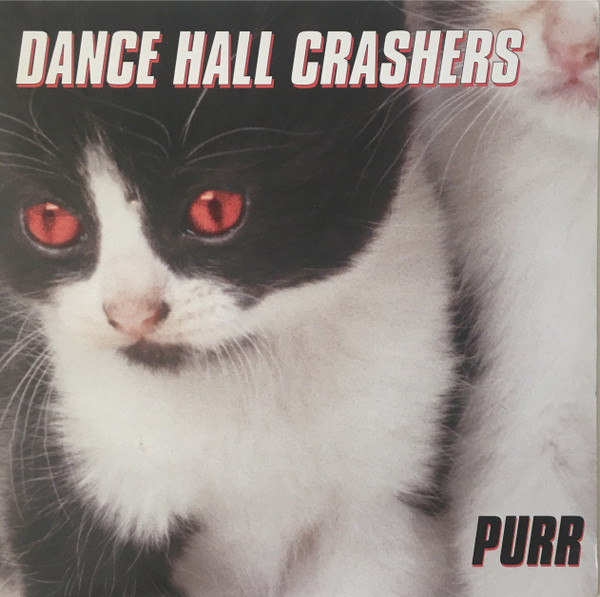 Dance Hall Crashers – Purr (1999, Vinyl) - Discogs