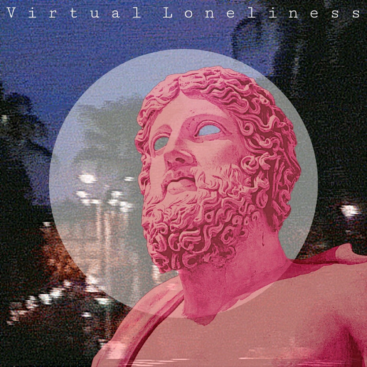 Virtual Loneliness | ll nøthing ll