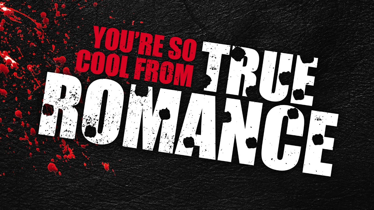 True Romance: You're So Cool | Soundtrack - YouTube