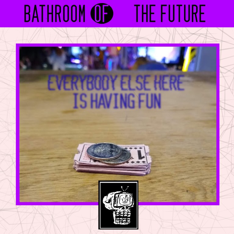 Reviewing Bathroom Of The Future’s New EP, Everybody Else Here Is Having Fun