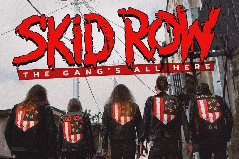 Hell or High Water: Reviewing Skid Row’s The Gangs All Here